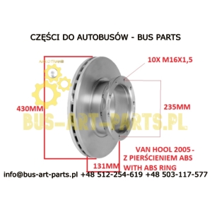 TARCZA HAMULCOWA VAN HOOL T9..  OŚ EATON DANA MERITOR 430X131 10XM16/235 Z PIERŚCIENIEM ABS 2005- ACRON, ALICRON 200908 208908
